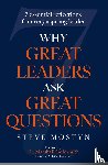 Mostyn, Steve - Why Great Leaders Ask Great Questions