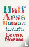 Norms, Leena - Half-Arse Human