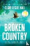 Hall, Clare Leslie - Broken Country
