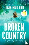 Hall, Clare Leslie - Broken Country