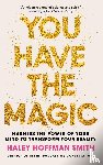 Smith, Haley Hoffman - You Have The Magic