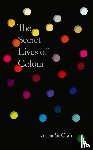Clair, Kassia St - The Secret Lives of Colour