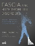 Wang, Tina - Fascia and Hypermobility Disorders