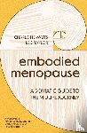Watts, Charlotte, Taylor, Leo - Embodied Menopause