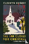 Hughes, Cledwyn - The Inn Closes for Christmas