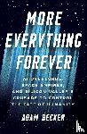 Becker, Adam - More Everything Forever