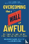 Mahan, Brendan, Capell, Alex Hughes - Overcoming the Wall of Awful