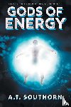 Southorn, A.T. - Gods of Energy