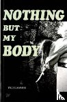 Lawless, Tilly - Nothing But My Body