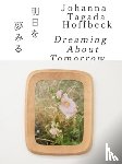 Hoffbeck, Johanna - Dreaming About Tomorrow