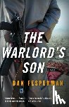 Fesperman, Dan - The Warlord's Son