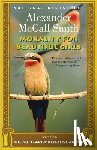 McCall Smith, Alexander - MORALITY FOR BEAUTIFUL GIRLS