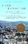 Barghouti, Mourid - I Saw Ramallah