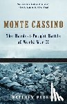 Parker, Matthew - Monte Cassino: The Hardest Fought Battle of World War II