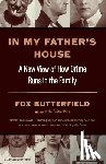 Butterfield, Fox - In My Father's House