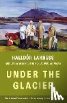 Halldor Laxness, Magnus Magnusson - Under the Glacier