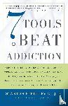 Peele, Stanton - 7 Tools To Beat Addiction