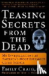 Craig, Emily - Teasing Secrets from the Dead