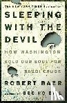 Baer, Robert - SLEEPING W/THE DEVIL