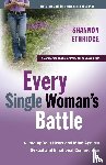 Ethridge, Shannon - Every Single Woman's Battle Workbook