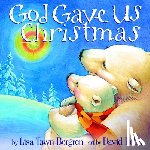 Bergren, Lisa Tawn - God Gave Us Christmas