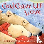 Bergren, Lisa Tawn - God Gave Us Love