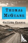 Mcguane, Thomas - Gallatin Canyon
