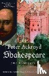 Ackroyd, Peter - Ackroyd, P: Shakespeare