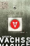 Vachss, Andrew - Down Here