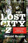 Grann, David - Grann, D: Lost City of Z