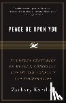 Karabell, Zachary - Peace Be Upon You