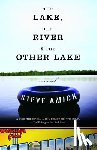 Amick, Steve - The Lake, the River & the Other Lake