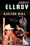 Ellroy, James - Suicide Hill