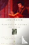 Calvin, John - John Calvin: Steward of God's Covenant
