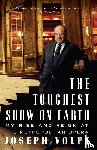 Volpe, Joseph, Michener, Charles - Volpe, J: Toughest Show on Earth