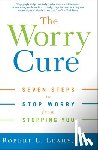 Leahy, Robert L - Leahy, R: Worry Cure