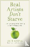 Goins, Jeff - Real Artists Don't Starve