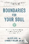 Cook, PhD, Miller, MTh - Boundaries for Your Soul