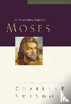 Swindoll, Charles R. - Great Lives: Moses