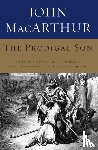 MacArthur, John F. - The Prodigal Son