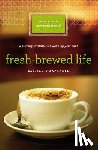 Johnson, Nicole - Fresh-Brewed Life Revised and Updated