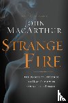 MacArthur, John F. - Strange Fire
