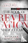 LaHaye, Tim - BK OF REVELATION MADE CLEAR