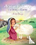 Young, Sarah - Jesus Calling: The Story of Easter (picture book)