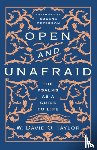 Taylor, W. David O. - Open and Unafraid
