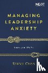 Cuss, Steve - Managing Leadership Anxiety