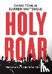 Tomlin, Chris, Whitehead, Darren - Holy Roar