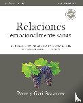 Scazzero, Peter, Scazzero, Geri - Relaciones emocionalmente sanas – Guia de estudio