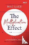 Lake, Mac - The Multiplication Effect