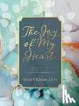 Lotz, Anne Graham - The Joy of My Heart